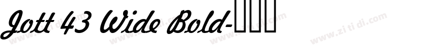 Jott 43 Wide Bold字体转换 Jott 43 Wide Bold字体转换